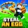 Steal An Egg